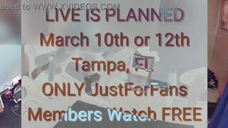 Live Demonstrate March 10th or 12th ONLY On My JustForFans website