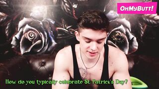 OhMyButt - Austin Vale Chats About His Super-Naughty St. Patrick's Day Memories