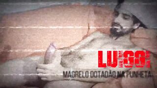 LUIGGI - Lean meaty spunk-pump jizzing feat Adult Movie Star Brasil