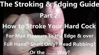 The Edging and Fapping Guide Part two for most joy