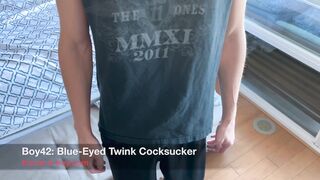 Boy42: Blue-Witnessed Twunk Cockblower